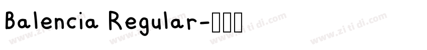 Balencia Regular字体转换